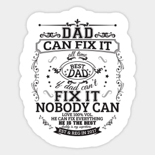 dad can fix it Sticker